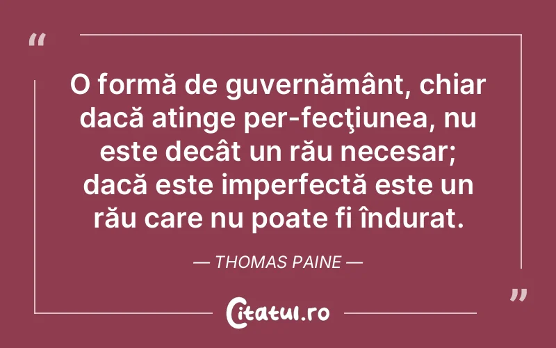 Citat Thomas Paine - citate viata