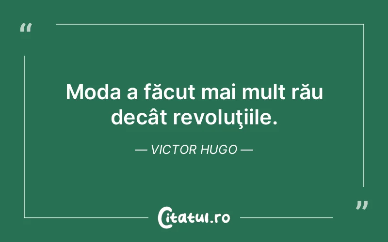 Citat Victor Hugo - citate viata