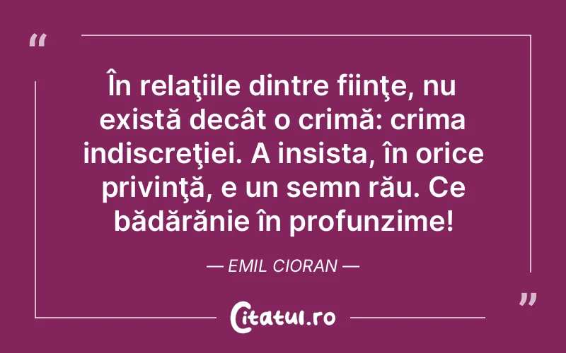 Citat Emil Cioran - citate viata