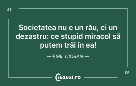 Suntem cu toţii pe fundul unui iad unde...