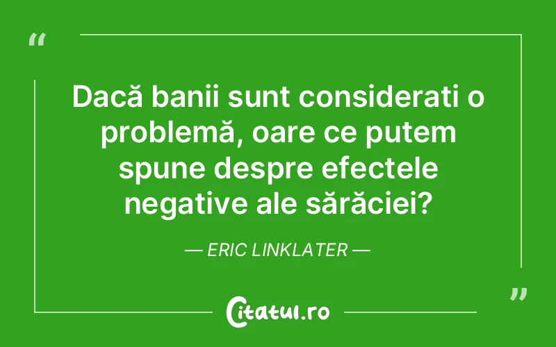 Citat Eric Linklater - citate viata