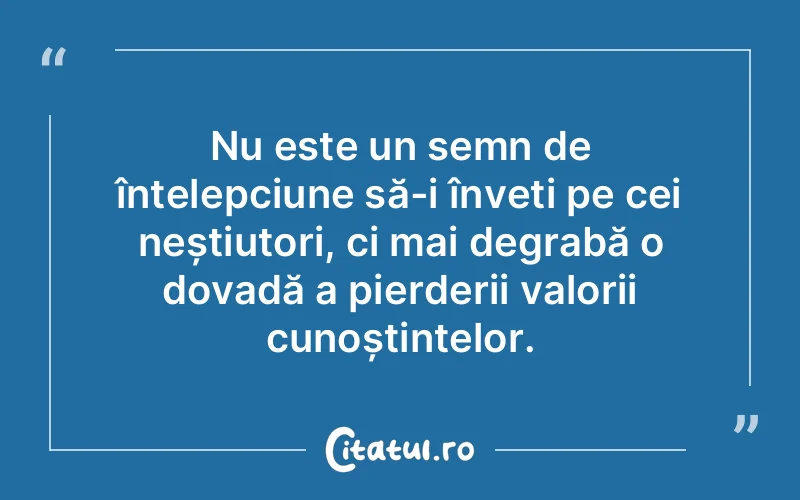 Citat Autor necunoscut - citate viata