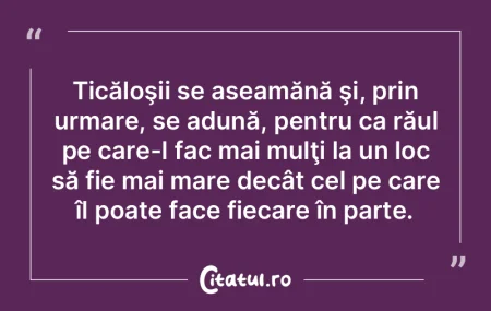 Un lucru mai rău decât acela de a fi v...