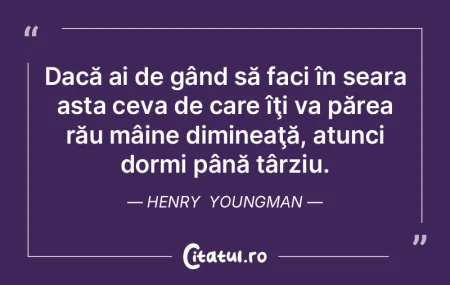 Cel mai bun lucru pentru muritori este o...