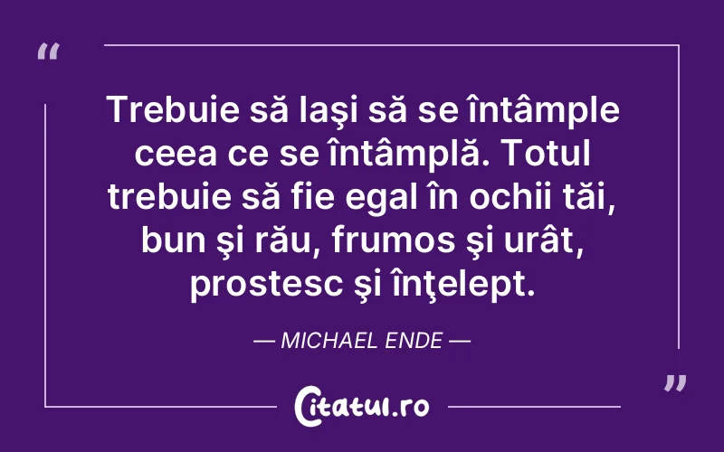 Citat Michael Ende - citate viata