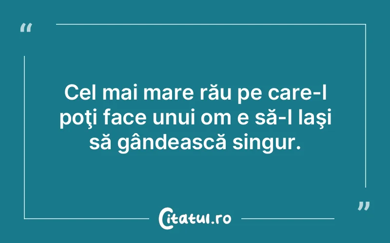 Citat Autor necunoscut - citate viata