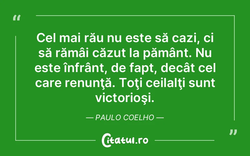 Citat Paulo Coelho - citate viata