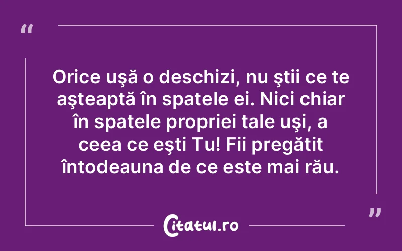 Citat Autor necunoscut - citate viata