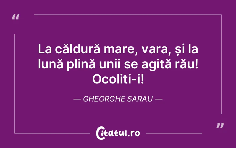 Citat Gheorghe Sarau - citate viata
