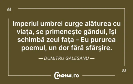 Poezia este emotia pe care o pui in masu...