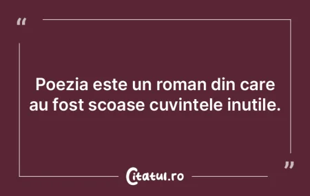 Poezia e mierea produsă din nectarul am... Poezia e mierea produsă din nectarul am...
