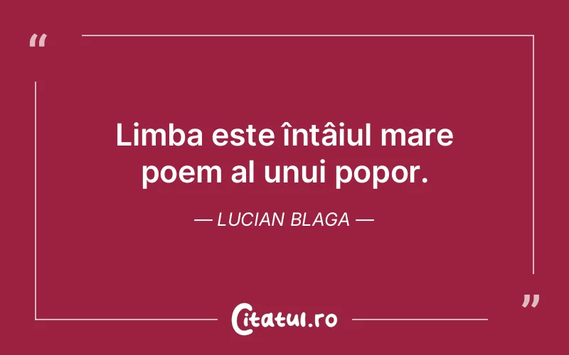 Citat Lucian Blaga - citate viata