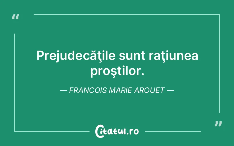 Citat Francois Marie Arouet - citate viata