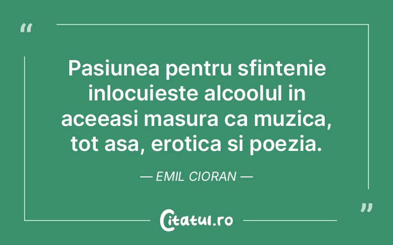 Citat Emil Cioran - citate viata