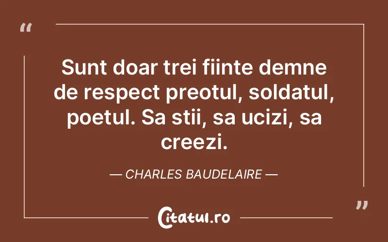 Citat Charles Baudelaire - citate viata