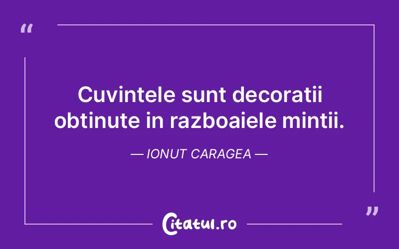Citat Ionut Caragea - citate viata