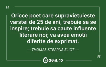 Poetii imaturi imita; cei maturi fura. T... Poetii imaturi imita; cei maturi fura. T...