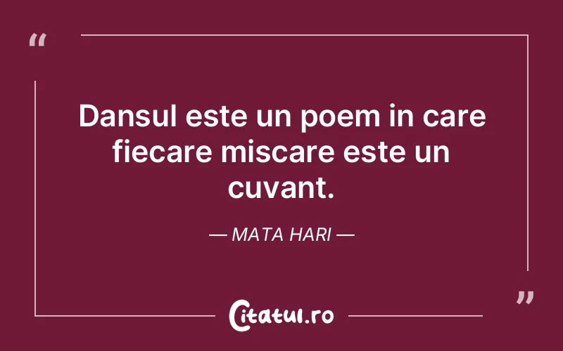 Citat Mata Hari - citate viata