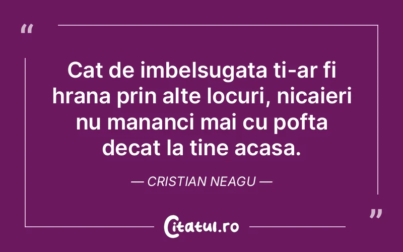 Citat Cristian Neagu - citate viata