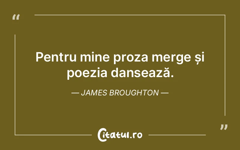 Citat James Broughton - citate viata