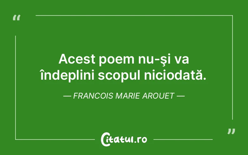 Citat Francois Marie Arouet - citate viata