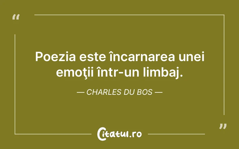 Citat Charles Du Bos - citate viata