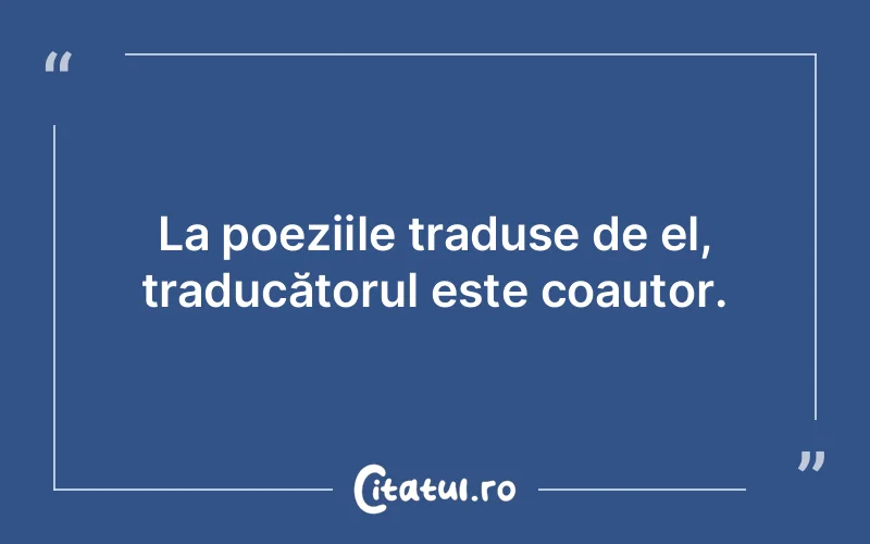 Citat Autor necunoscut - citate viata