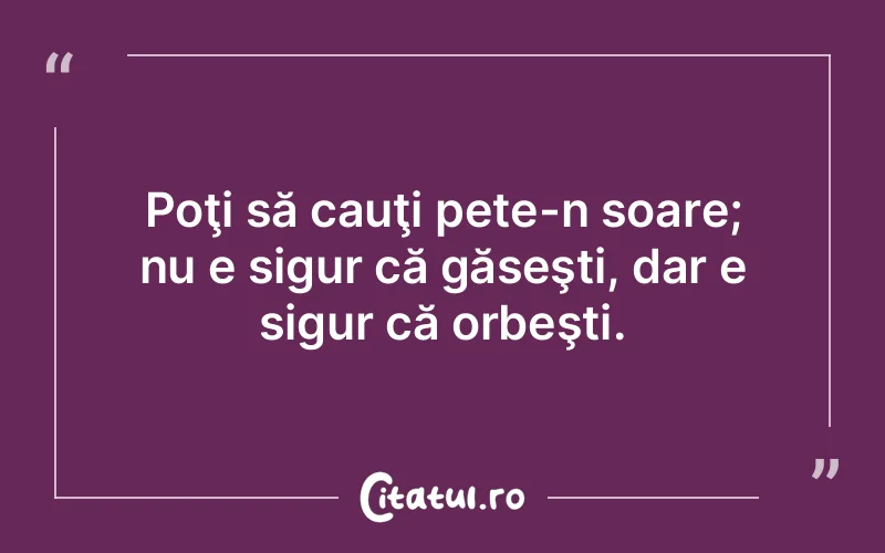 Citat Autor necunoscut - citate viata