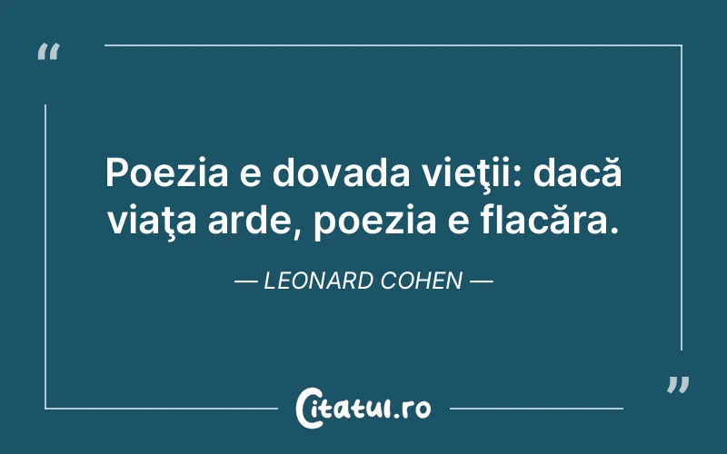 Citat Leonard Cohen - citate viata