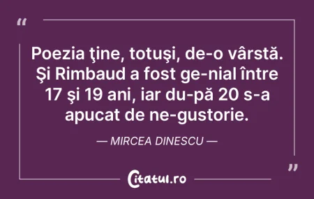 Poezia te usucă, exact ca-n cântecul Ä... Poezia te usucă, exact ca-n cântecul Ä...