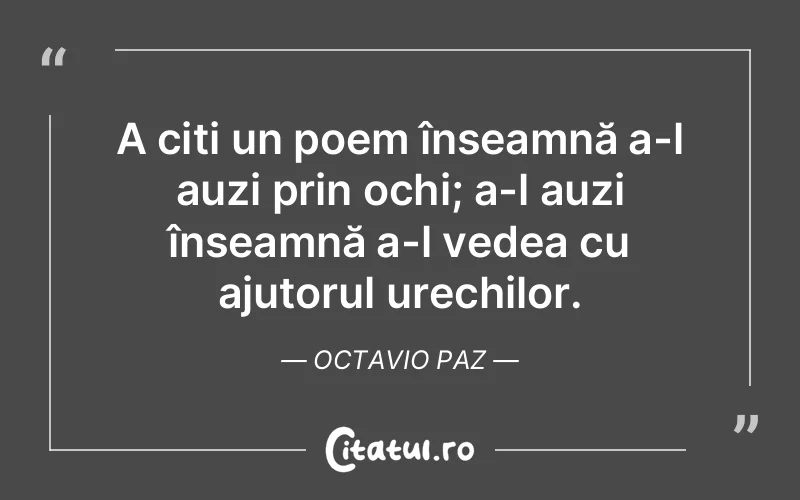 Citat Octavio Paz - citate viata