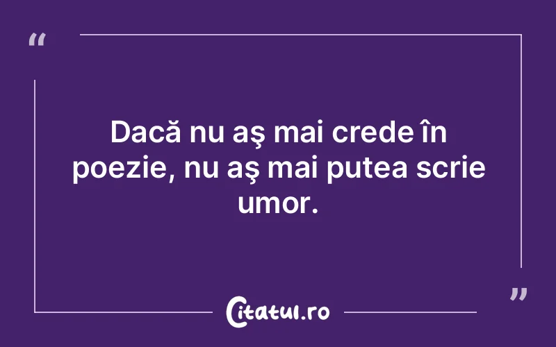 Citat Autor necunoscut - citate viata