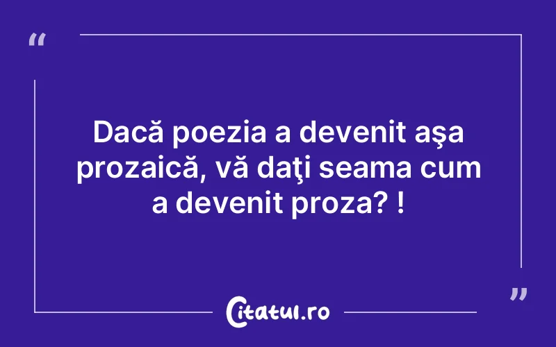 Citat Autor necunoscut - citate viata