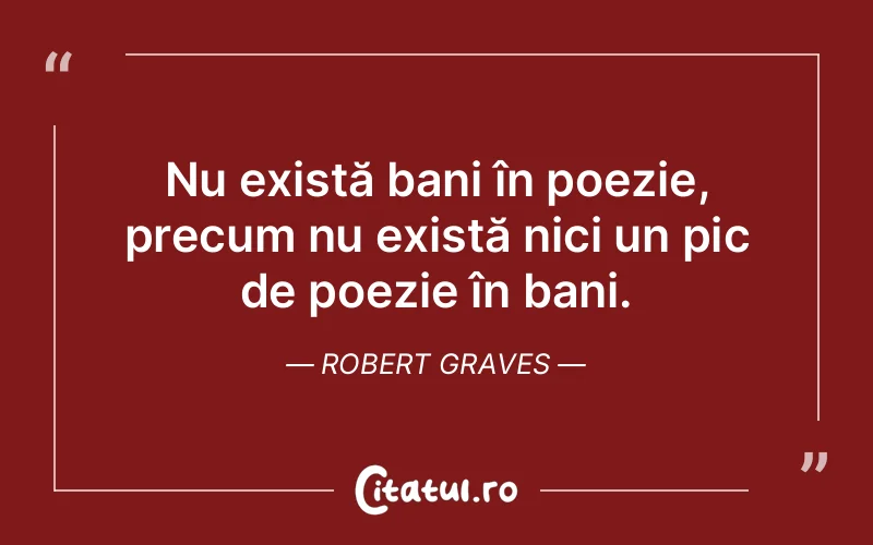 Citat Robert Graves - citate viata