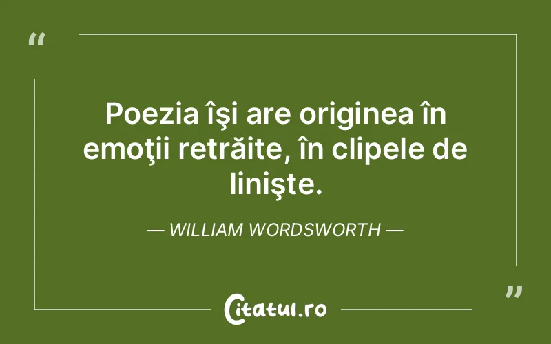 Citat William Wordsworth - citate viata