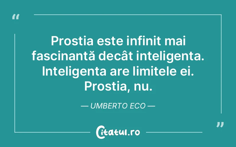 Citat Umberto Eco - citate viata