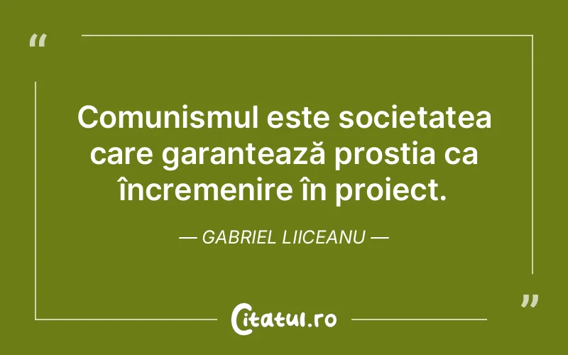 Citat Gabriel Liiceanu - citate viata