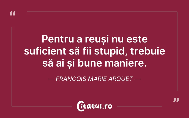 Citat Francois Marie Arouet - citate viata