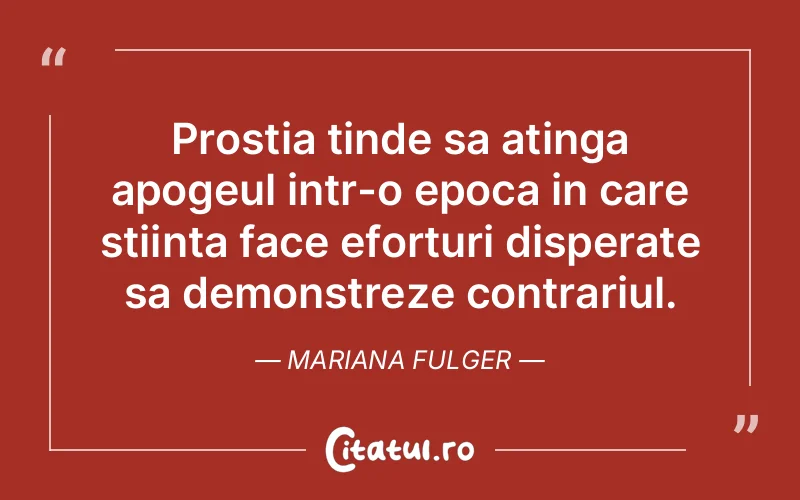 Citat Mariana Fulger - citate viata