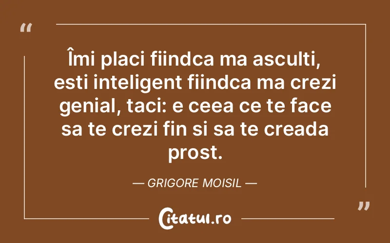 Citat Grigore Moisil - citate viata