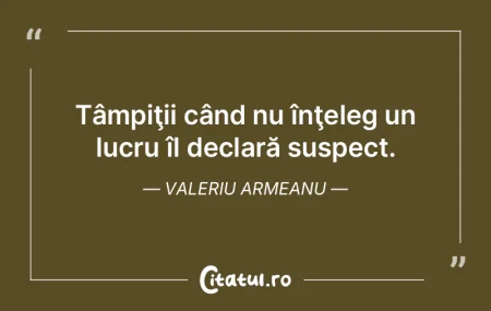 Pe lângă prostie, inocenţa pare un sa... Pe lângă prostie, inocenţa pare un sa...
