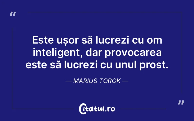 Citat Marius Torok - citate viata