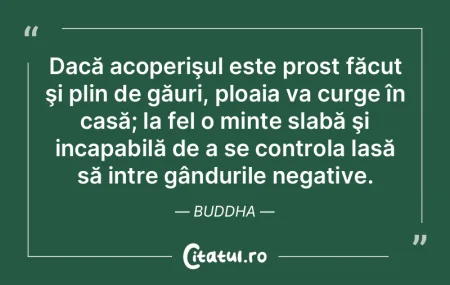 Nu lăsa frâu liber slăbiciunilor tale...