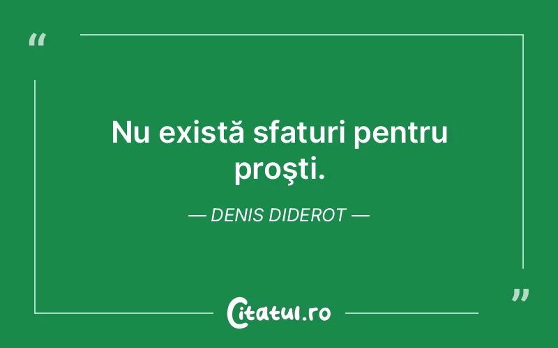 Citat Denis Diderot - citate viata
