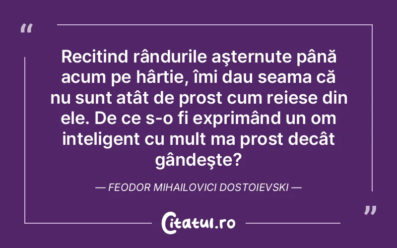 Citat Feodor - citate viata