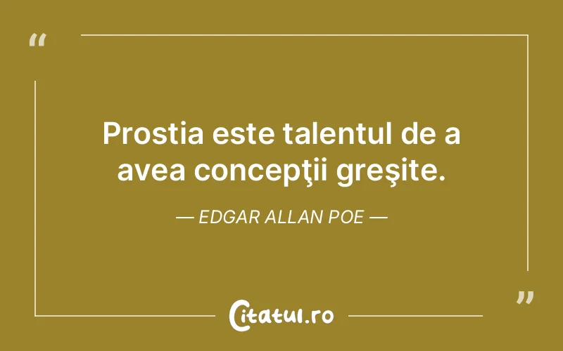 Citat Edgar Allan Poe - citate viata