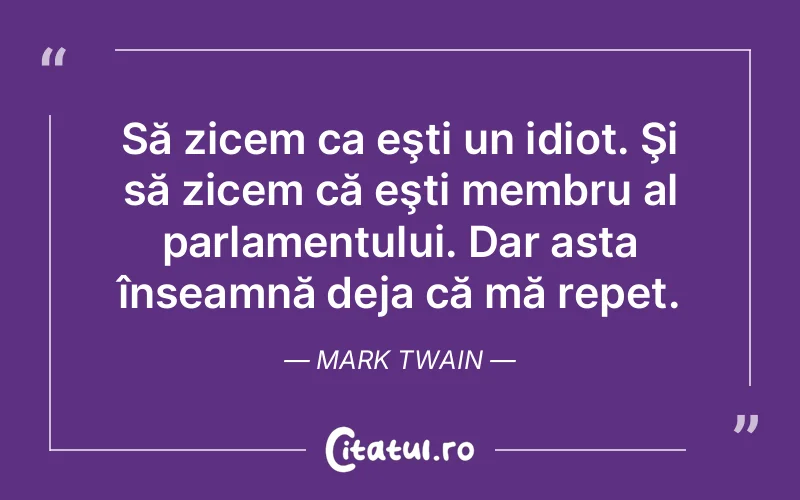Citat Mark Twain - citate viata