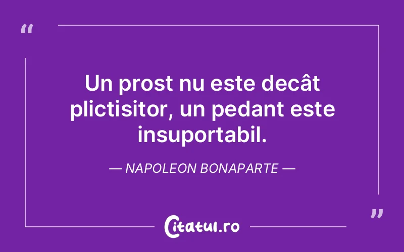 Citat Napoleon Bonaparte - citate viata
