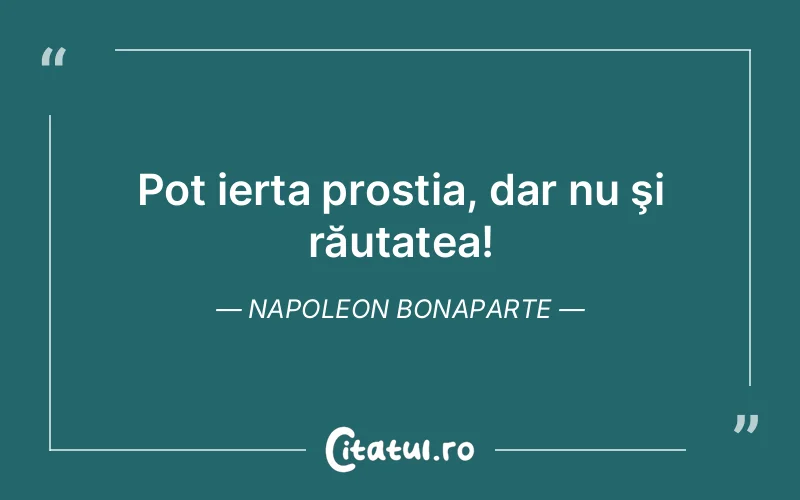 Citat Napoleon Bonaparte - citate viata