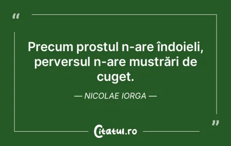 Când proştii strigă în jurul cuiva, ... Când proştii strigă în jurul cuiva, ...